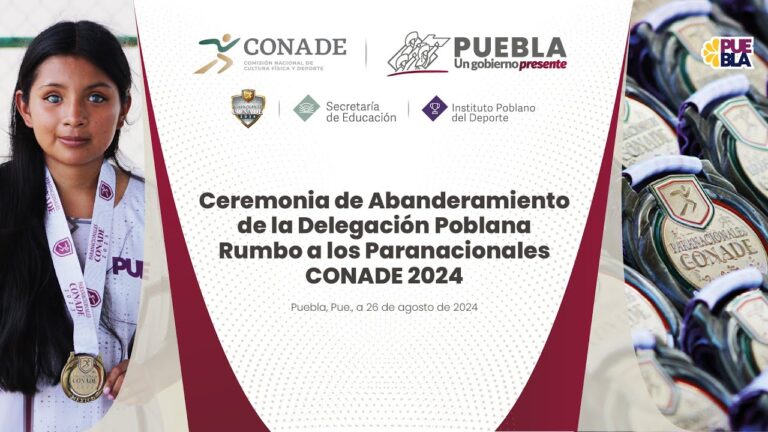 Ceremonia de abanderamiento de delegación de puebla para paranacionales conade 2024