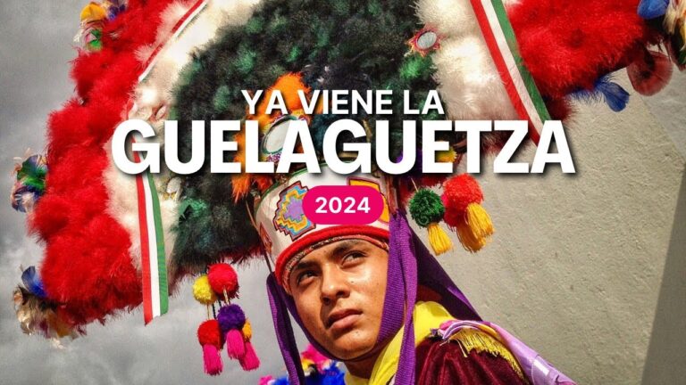 Destaca la importancia cultural de oaxaca en el evento guelaguetza 2024