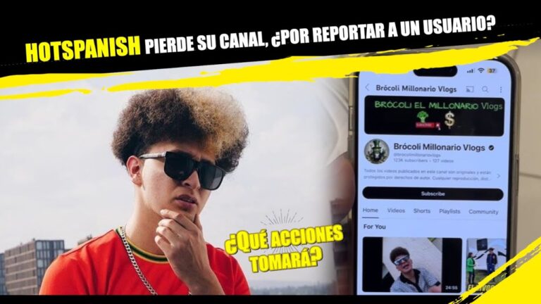 Hotspanish recupera canal de youtube: revelamos lo sucedido