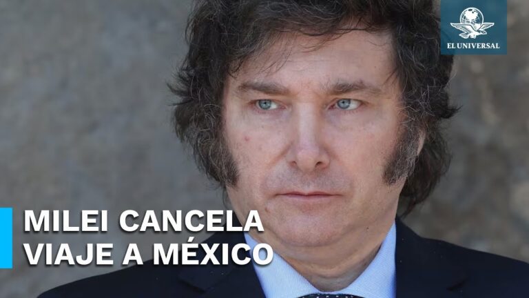 Posibles motivos detrás de la cancelación del viaje de Javier Milei a México